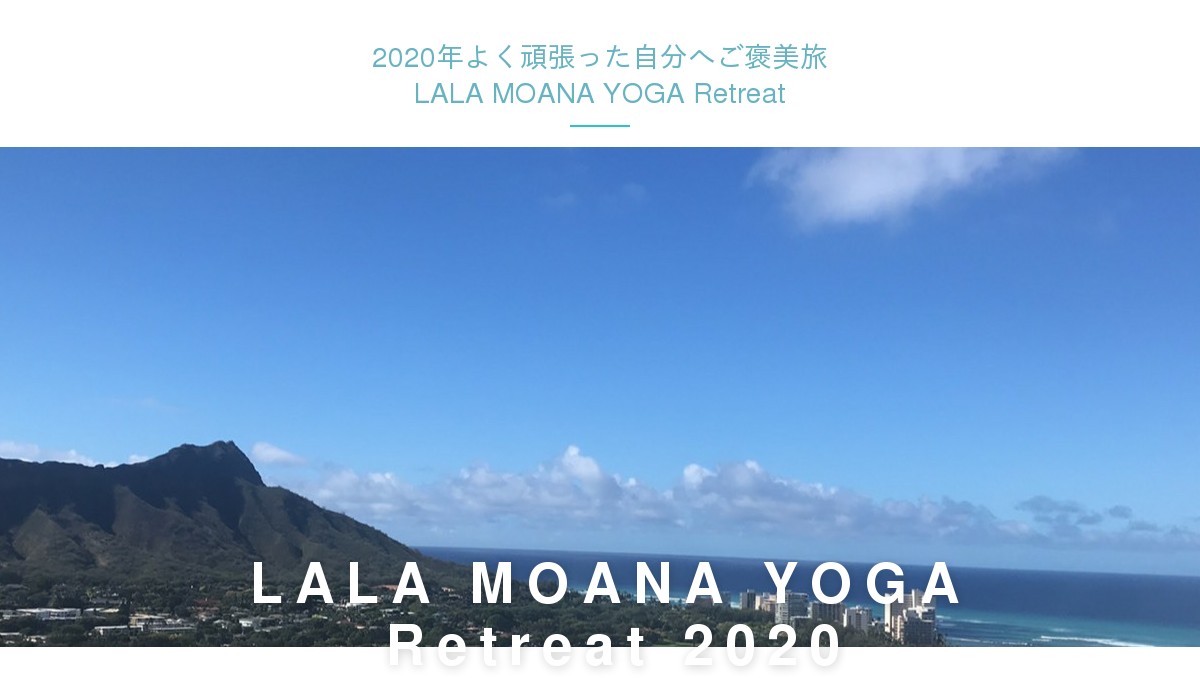 LALA MOANA YOGA Retreat